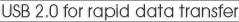 USB 2.0 for rapid data transfer