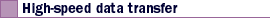 High-speed data transfer